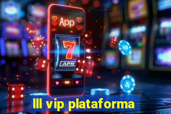 lll vip plataforma